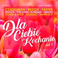 Dla Ciebie Kochanie vol. 1