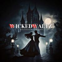 WICKED WALTZ