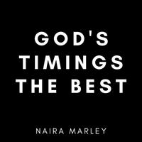 God's Timing’s the Best