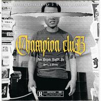 Champion Club (feat. Akiito Brigante, KING104 & JAP)