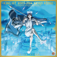 KING HIT 2003-2014 KEIGO ATOBE Complete Single Collection (初回限定盤)