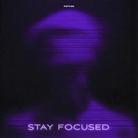 Stay Focused