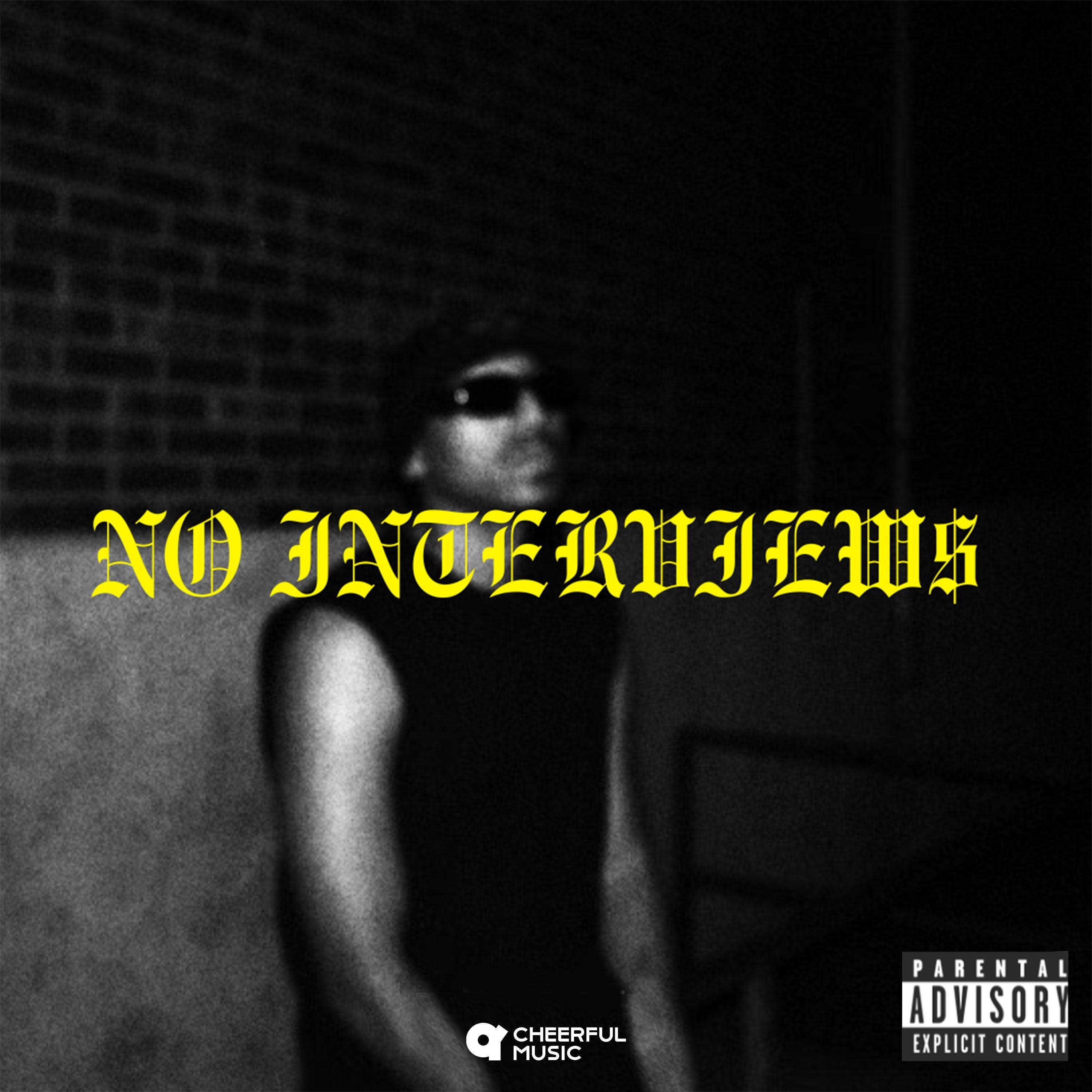 NO INTERVIEWS（instrumental）