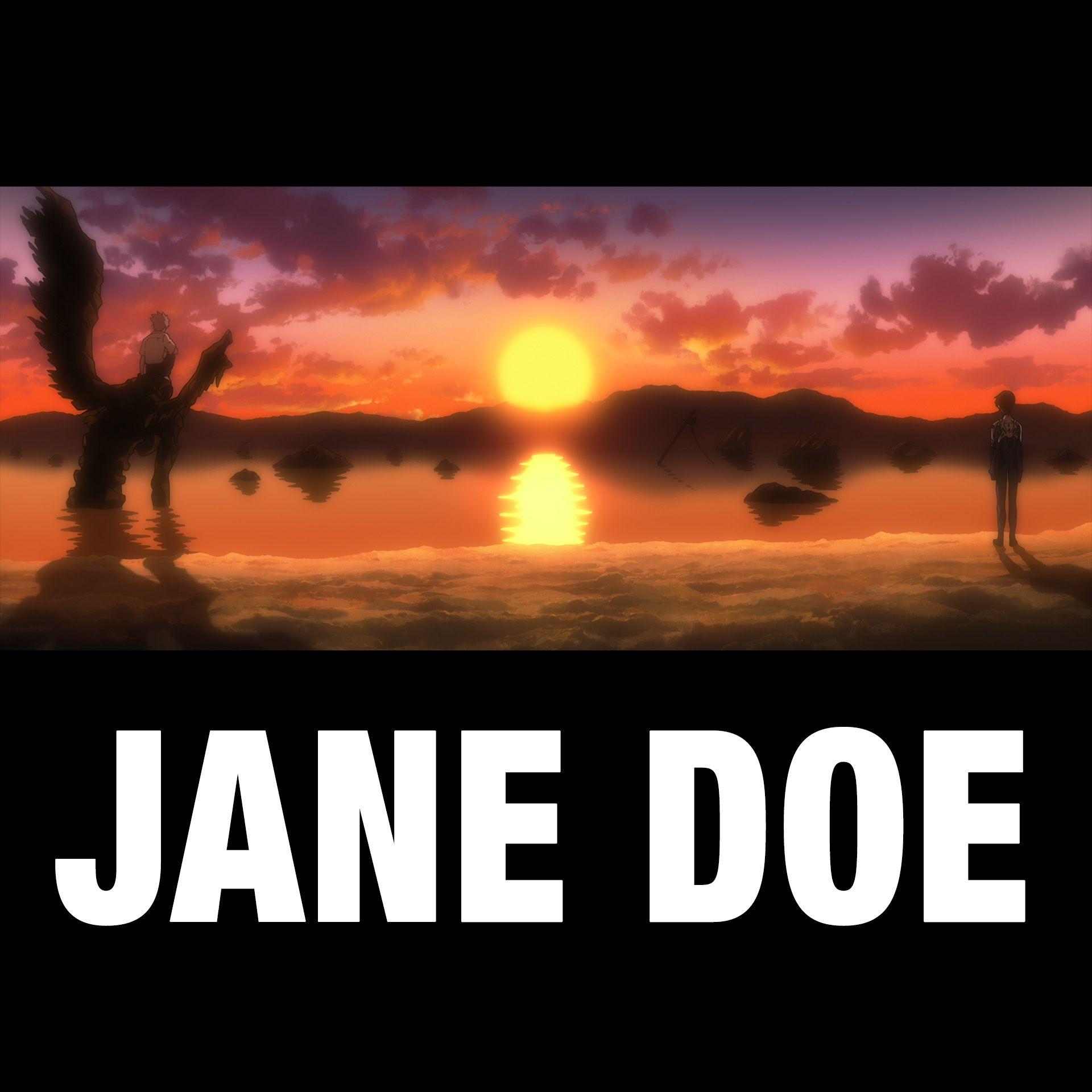 JANE DOE by 碇真嗣&渚薰