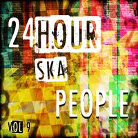 24 Hour Ska People, Vol. 9