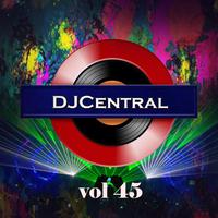 DJ Central Vol. 45