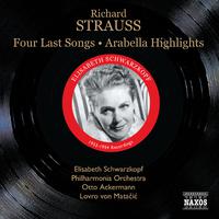 STRAUSS, R.: Four Last Songs / Arabella (highlights) (Schwarzkopf, Ackermann, Matacic) (1953, 1954)