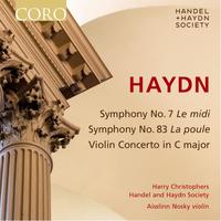 Haydn: Symphony No. 7, Symphony No. 83 & Violin Concerto in C Major