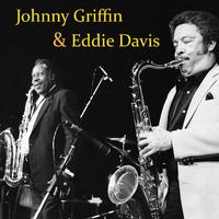 Johnny Griffin & Eddie Davis