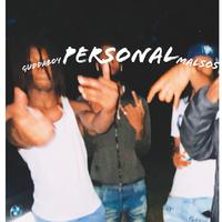 PERSONAL (feat. GuddaBoy Chubz)