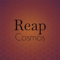 Reap Cosmos