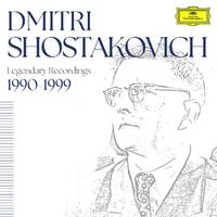 Shostakovich: Legendary Recordings 1990-1999