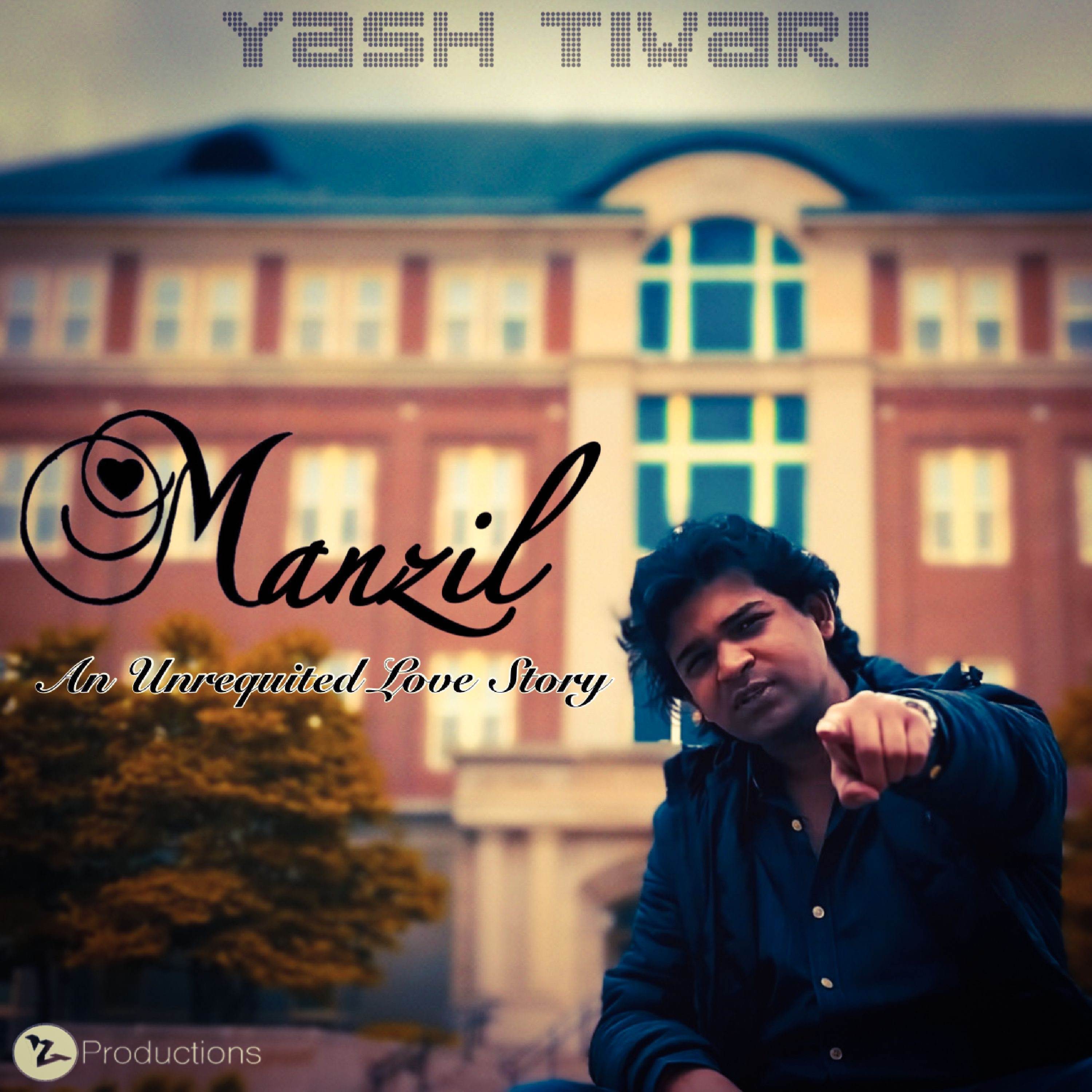 MANZIL - An Unrequited Love Story (YtOriginals)