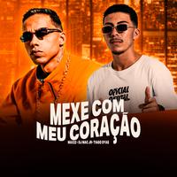 Mexe Com Meu Coração