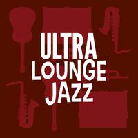 Ultra Lounge Jazz