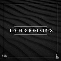 Tech Room Vibes, Vol. 48