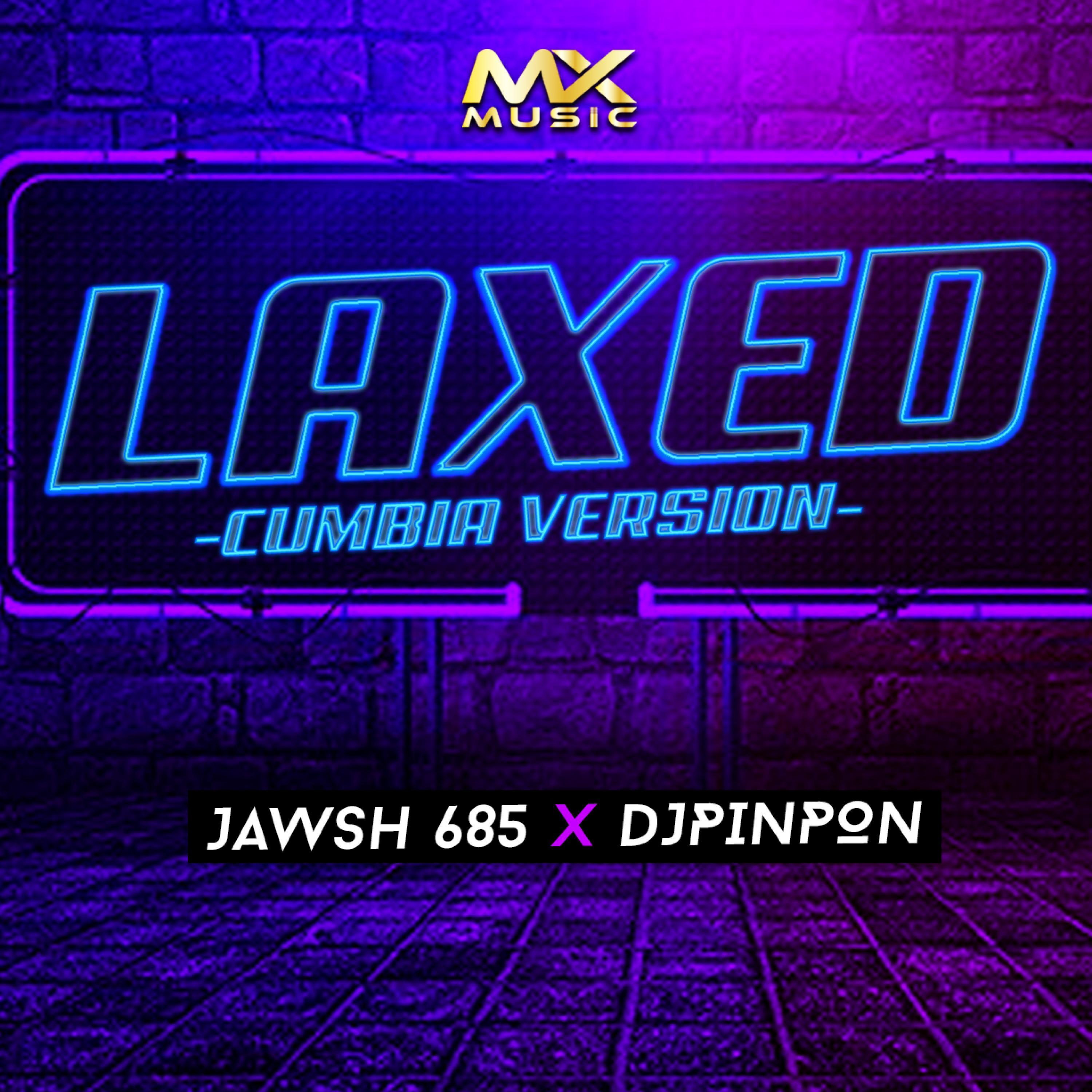 Jawsh 685 Laxed Cumbia