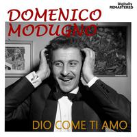 Dio come ti amo (Remastered)