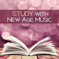 Study with New Age Music – Calm Sounds for Better Memory, Focus on Task, Soft Music to Rest