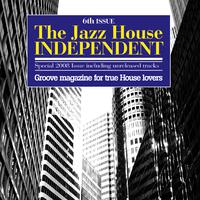 The Jazz House Independent, Vol.6