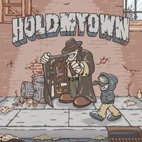 Hold My Own