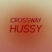 Crossway Hussy