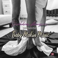 Baby Makin Music