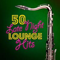 50 Late Night Lounge Hits