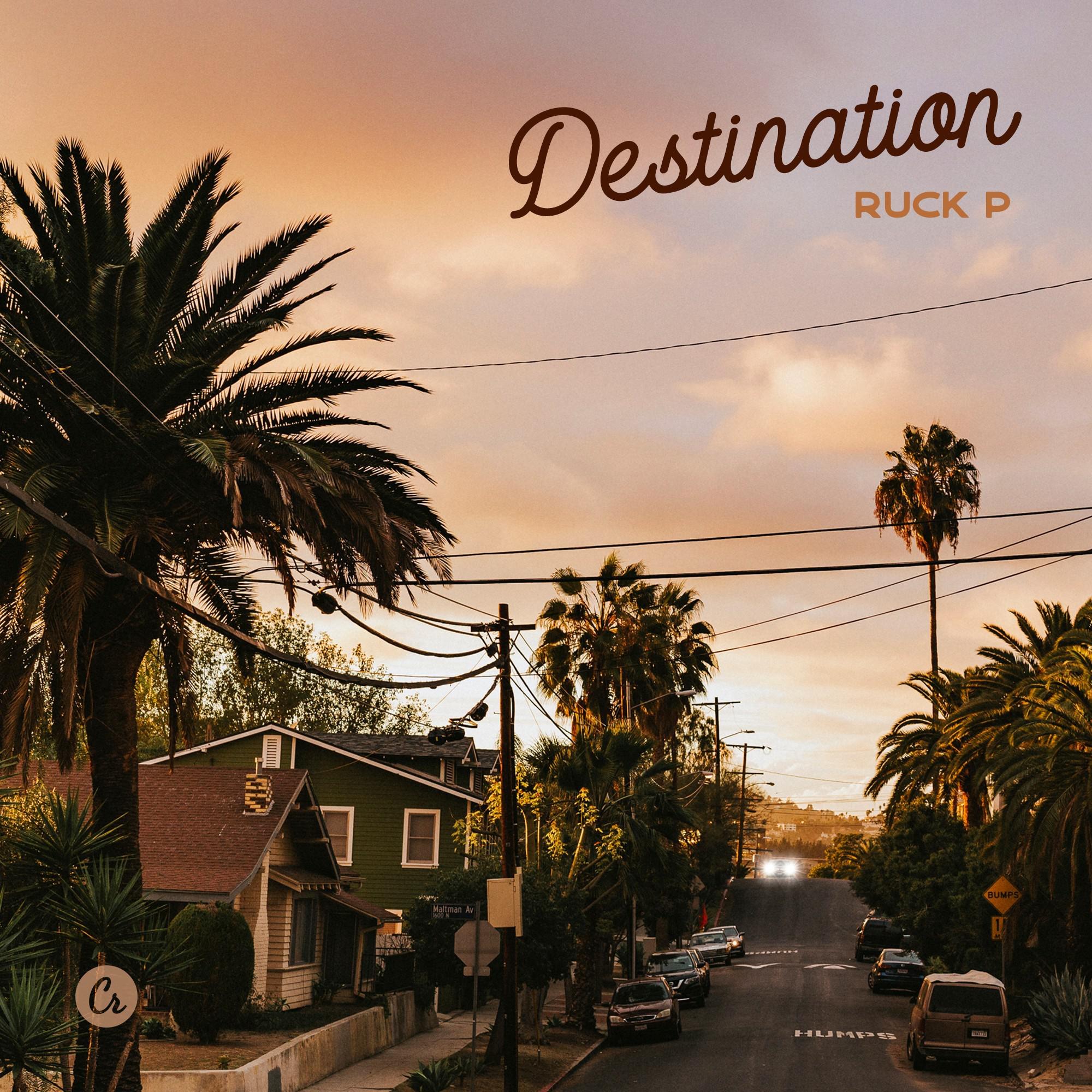 destination - ruck p - 单曲 - 网易云音乐