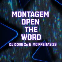 MONTAGEM OPEN THE WORD