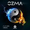 Ozma - Flute Song (Original Mix)