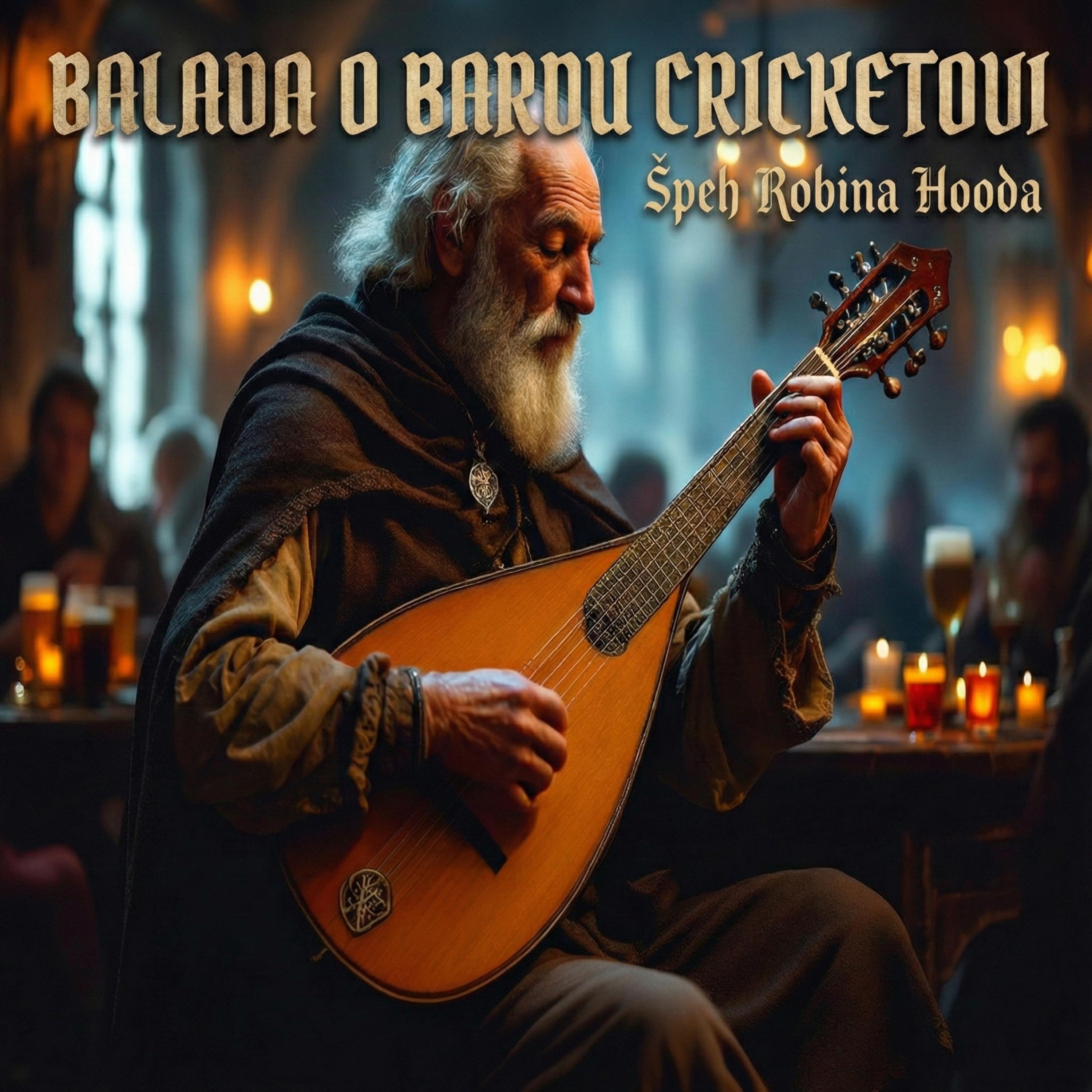 Balada o bardu Cricketovi (Špeh Robina Hooda)