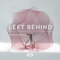 Emotional: Left Behind