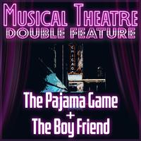 Musical Theatre Double Feature! The Pajama Game & The Boy Friend