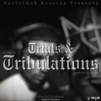 Trials & Tribulations