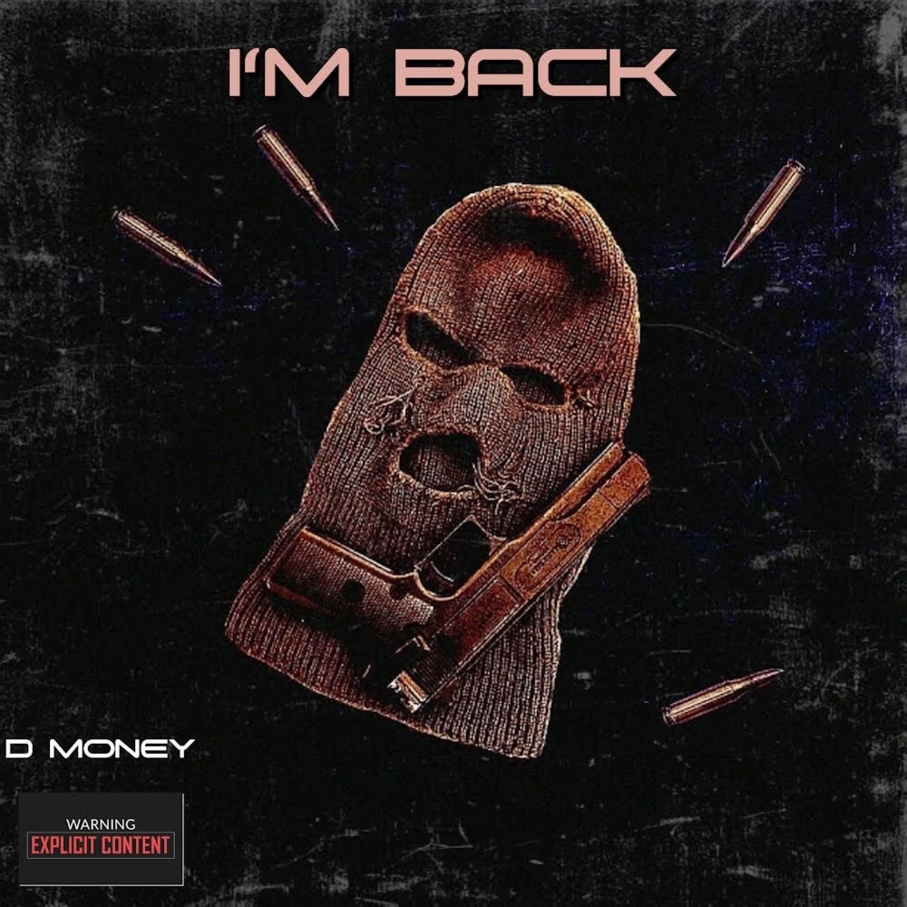 I'M BACK (feat. D Money)