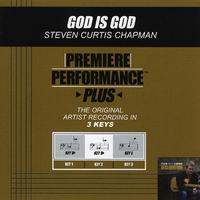 Premiere Performance Plus: God Is God