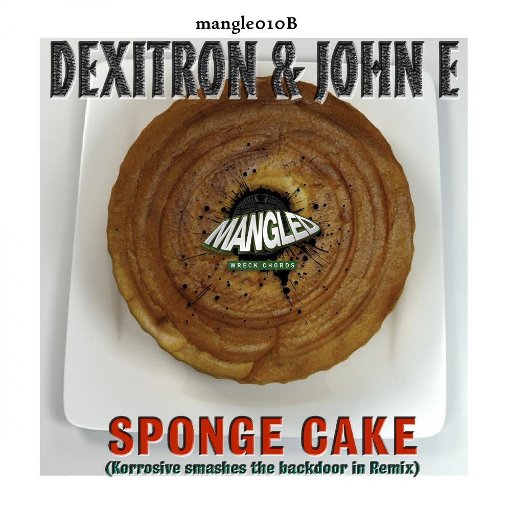 sponge cake (korrosive smashes in the backdoor remix)