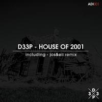 House Of 2001