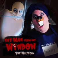 The Man From the Window: The Musical