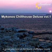 Mykonos Chillhouse Deluxe, Vol. 1