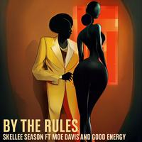 By The Rules (feat. Moe Davis & Good Energy)