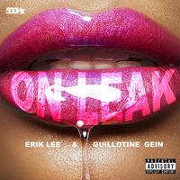 On Leak (feat. Guillotine Gein)