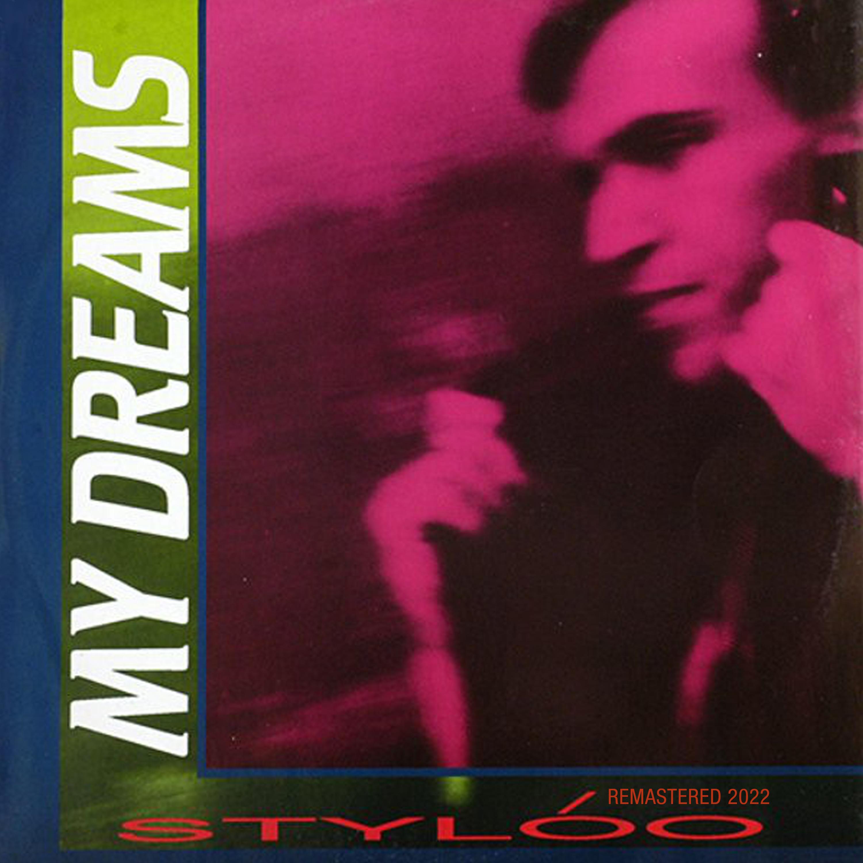 My Dreams (ZYX Edit Remastered 2022)