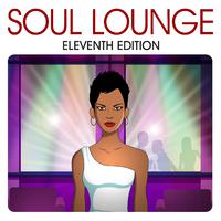 Soul Lounge Eleventh Edition