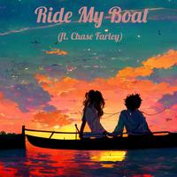 Ride My Boat (feat. Chase Farley)