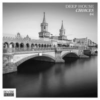 Deep House Choices, Vol. 4