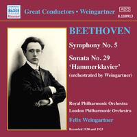 BEETHOVEN: Symphony No. 5 / Sonata No. 29 (orch. Weingartner) (1930, 1933)