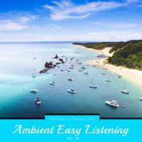 Ambient Easy Listening, Vol. 26