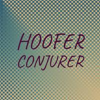 Hoofer Conjurer